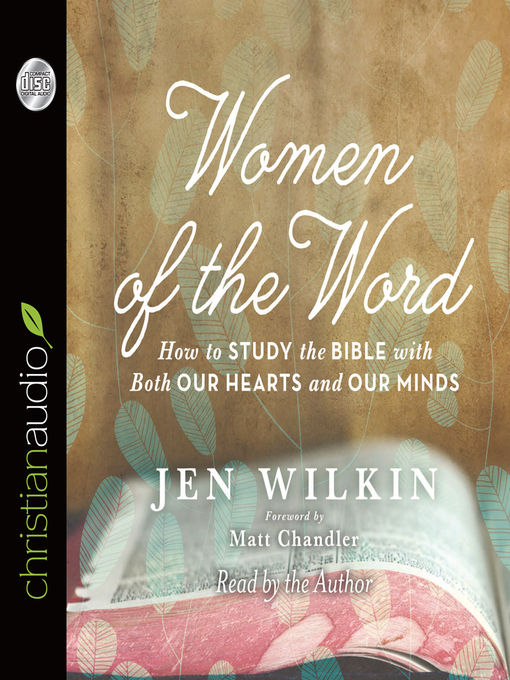 Title details for Women of the Word by Matt Chandler - Available